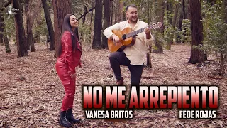 NO ME ARREPIENTO - Vanesa Britos ft Fede Rojas (Video Oficial)