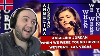 Angelina Jordan - WHEN WE WERE YOUNG | Westgate Las Vegas | Utlendings Reaksjon | 🇳🇴 NORWAY REACTION
