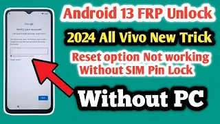 2024 Frp bypass All ViVO Devices Android 13 FRP UNLOCK (without pc) Working 2024 Latest Method