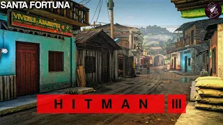 HITMAN 3 | Santa Fortuna | Easy Silent Assassin Suit Only | Walkthrough | Time: 6:36