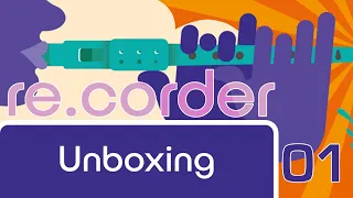 Re.corder :: UNBOXING :: 01 #recorder #artinoiserecorder #electronicrecorder #windmidicontroller