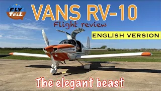 Vans RV-10 - The Elegant Beast - ENGLISH VERSION
