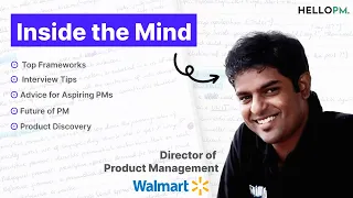 How to Crack Product Manager Interview with Director of Product Walmart | ft. Maheshwar Ramakrishnan