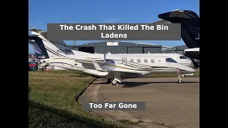 The Plane Crash That Killed The Bin Laden Family | The Crash Of HZ-IBN