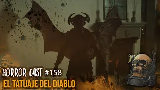 EL TATUAJE DEL DIABLO (Horror Cast #159)