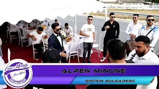 Alpen Minune - Sistem Bulgaresc by 👍🏻NeverHideEvents🔔