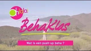 BehaKlas 5: Wat is een push-up beha?