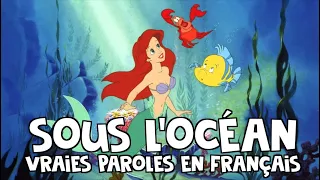 La petite sirène - Sous l'océan (vraies paroles en français)