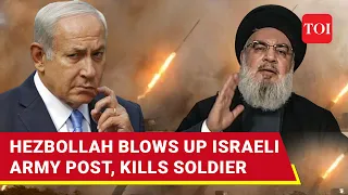 Hezbollah Hellfire In Metula Kills Israeli Soldier; IDF Post 'Decimated' In Mega Attack