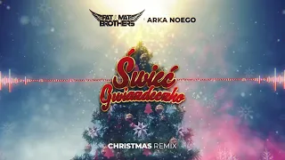 PaT MaT Brothers x Arka Noego - Świeć gwiazdeczko ( Christmas REMIX )