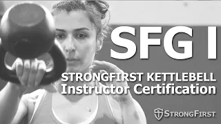 SFG I Kettlebell Instructor Certification | StrongFirst
