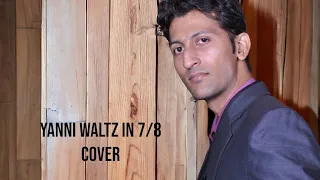 Yanni Waltz in 7/8 cover by Karthik V