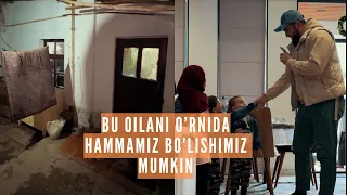 Bu oilani o’rnida hammamiz bo’lishimiz mumkin…