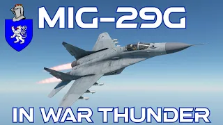 Mig-29G In War Thunder : A Basic Review