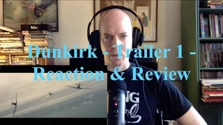 Dunkirk - Trailer 1 - Reaction & Review