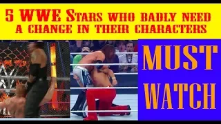 Top 5 WWE Stars who badly need a change in their characters