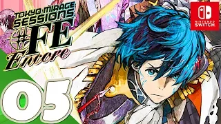 Tokyo Mirage Sessions #FE Encore [Switch] - Gameplay Walkthrough Part 5 [Chapter 2] (1/2)