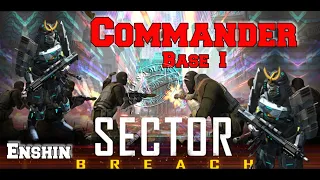 War Commander : Sector Breach : Enshin : Commander Base I