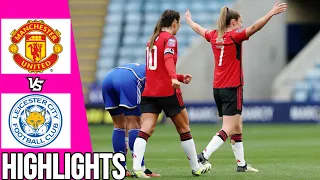 Manchester United vs Leicester City | Highlights | Women’s Super League | 28/04/24