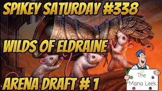 Wilds of Eldraine Arena Draft #1 - Spikey Saturday #338