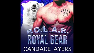 ROYAL BEAR (Book#5 in the P.O.L.A.R. series) Shifter Audiobook