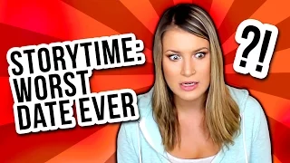 STORYTIME | WORST DATE EVER