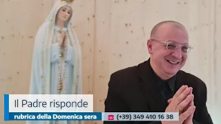 IL PADRE RISPONDE