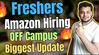 Amazon Biggest Hiring | OFF Campus Drive For 2024 , 2023 , 2022 Batch Hiring | Latest Fresher Jobs