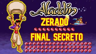 Aladdin do SNES - ZERADO - Todos os Rubis e Corações - Final Secreto