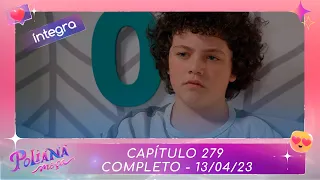 Poliana Moça | Capítulo 279 - 13/04/23, completo