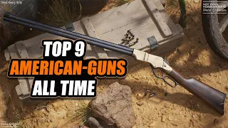 Top 9 Most Popular American Guns Of All Time