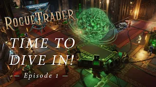 Warhammer 40k: Rogue Trader | Time to Dive in | Alpha Gameplay | Episode 1