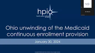 HPIO Medicaid Unwinding webinar (Jan. 2024)