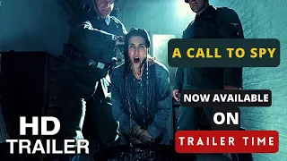 A CALL TO SPY Official Trailer August 2020 Wartime Thriller