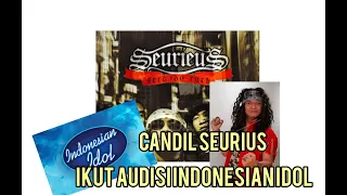candil seurieus band ikut audisi indonesian idol