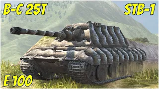 STB-1, B-C 25t & E 100 ● WoT Blitz