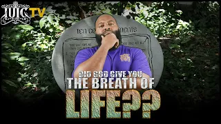 IUIC | Did God Give You The Breath Of Life?