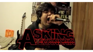 Asking Alexandria - If You Can't Ride Two Horses At Once(Vocal Cover)