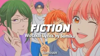 Fiction - Wotakoi lyrics『AMV』 Sub. English/Kanji/Romaji