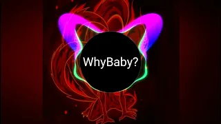 WhyBaby? & UncleFlexxx - Boomerang remix