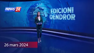 26 mars 2024, Edicioni Qendror i Lajmeve në News24, në studio Klevisa Gjika (19:00)