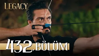 Emanet 432. Bölüm | Legacy Episode 432