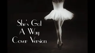 She's Got A Way - Cover Version