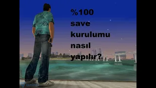 Gta Vice City %100 save kurulumu %100 oluyor!