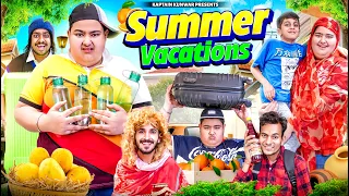 SUMMER VACATIONS || Kaptain Kunwar