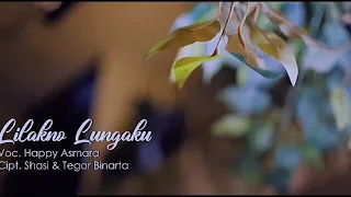 Happy Asmara Lilakno Lungaku