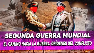 SEGUNDA GUERRA MUNDIAL - Los Orígenes: DOCUMENTAL COMPLETO