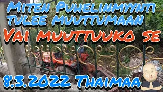 Onko Puhelinmyynti Muuttumassa Radikaalisti 8.3.2022 Pattaya Thaimaa