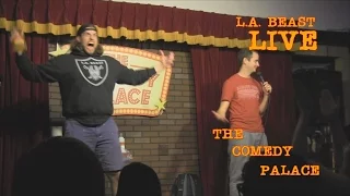 L.A. Beast Performs LIVE at The Comedy Palace | San Diego (Warning: Cactus Vomit)