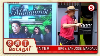 EAT BULAGA | 'Acting Challenge' sa Brgy. San Jose, Mandaluyong City!